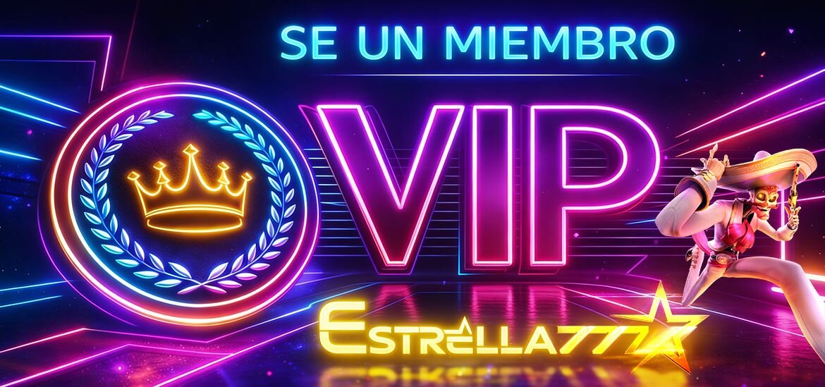 Banner del programa VIP de Estrella777 en estilo neón